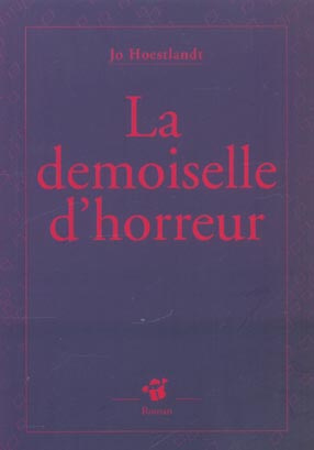 Emprunter La demoiselle d'horreur livre