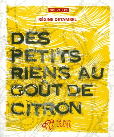 Emprunter Des petits riens au goût de citron livre