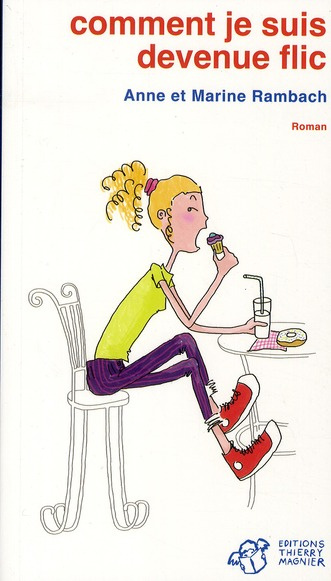 Emprunter Comment je suis devenue flic livre