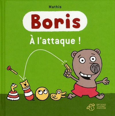 Emprunter Boris : A l'attaque ! livre