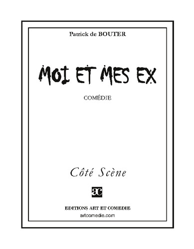 Emprunter Moi et mes ex : comédie livre