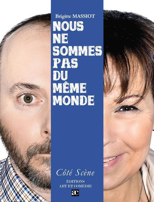 Emprunter Nous ne sommes pas du même monde livre