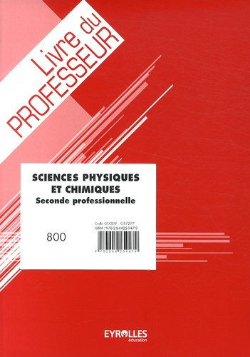 Emprunter Sciences physiques et chimiques 2e professionnelle. Livre du professeur livre