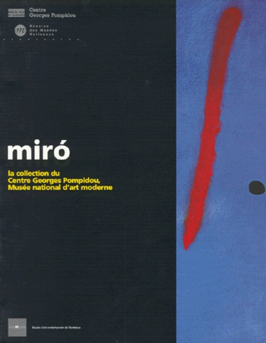 Emprunter MIRO. La collection du centre Georges Pompidou, Musée national d'art moderne livre