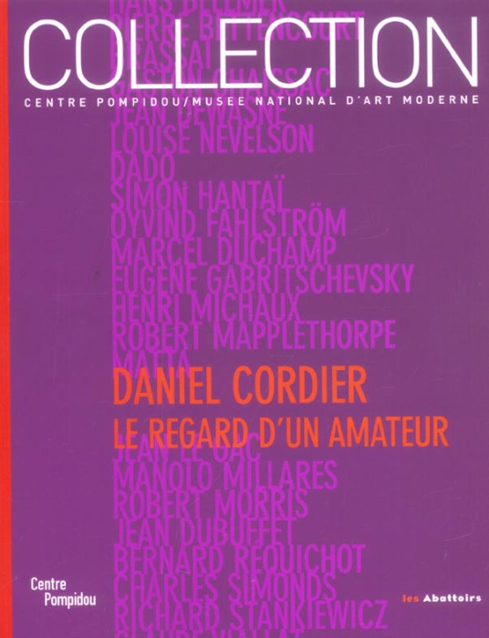 Emprunter Daniel Cordier. Le regard d'un amateur : Donations Daniel Cordier dans les collections du Centre Pom livre