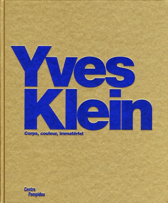 Emprunter Yves Klein. Corps, couleur, immatériel livre