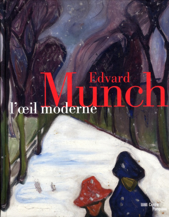 Emprunter Edvard Munch, l'oeil moderne livre