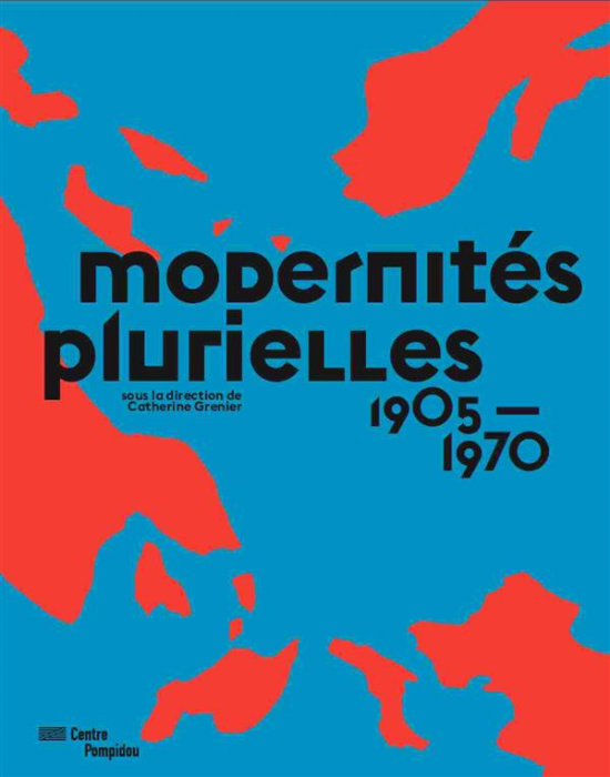 Emprunter Modernités plurielles 1905-1970 livre