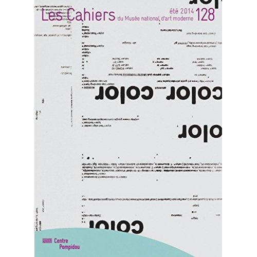 Emprunter Les Cahiers du Musée national d'art moderne N°128 livre