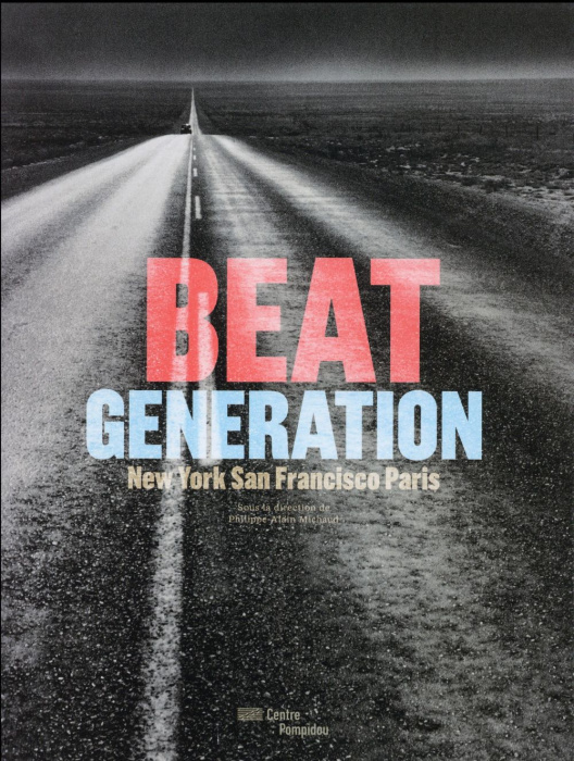 Emprunter Beat generation. New-york, San Francisco, Paris livre