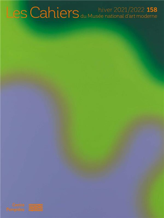 Emprunter Les Cahiers du Musée national d'art moderne N° 158, hiver 2021-2022 livre