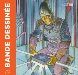 Emprunter Bande dessinée, 1964-2024 : L'exposition / The Exhibition livre