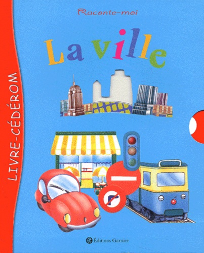 Emprunter Raconte-moi la ville. Avec 1 CD-ROM livre