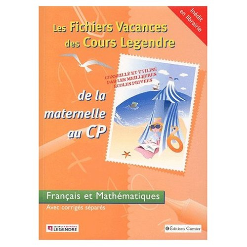 Emprunter Les fichiers vacances de la maternelle au CP Français et mathématiques. Avec corrigés séparés livre