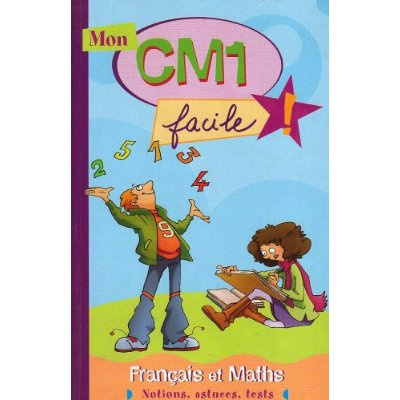 Emprunter CM1 FACILE ! FRANCAIS ET MATHS livre