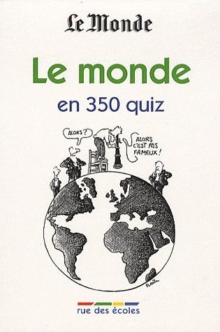 Emprunter Le monde en 350 quiz livre
