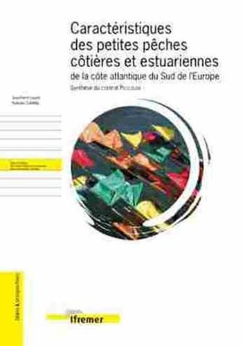 Emprunter CARACTERISTIQUES DES PETITES PECHES COTIERES ET ESTUARIENNESDE LA COTE ATLANTIQUE DU SUD DE L'EUROPE livre