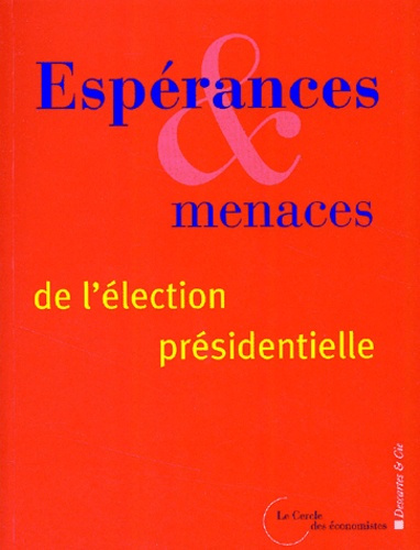 Emprunter Espérances et menaces de l'élction présidentielle livre