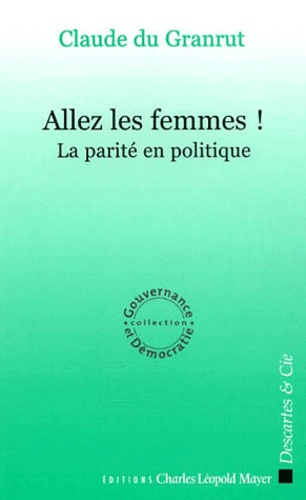 Emprunter Allez les femmes ! La parité en politique livre