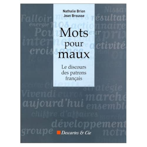 Emprunter Mots pour maux. Le discours des patrons français livre