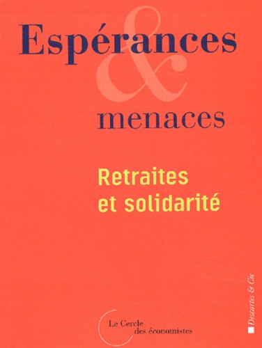 Emprunter Espérances et menaces : Retraites et solidarité livre