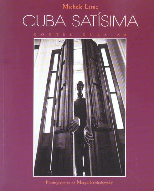 Emprunter Cuba satisima. Contes cubains livre