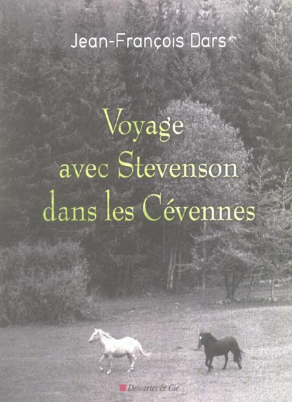 Emprunter Voyage avec Stevenson dans les Cévennes livre