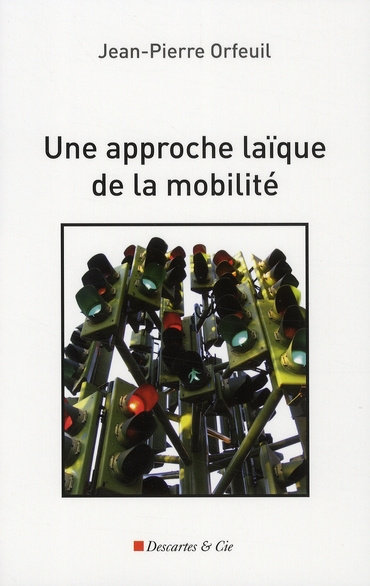 Emprunter Une approche laïque de la mobilité livre