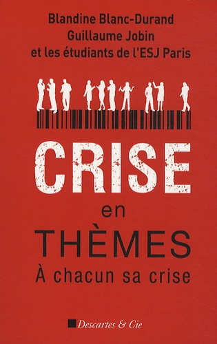 Emprunter Crise en thèmes. A chacun sa crise livre