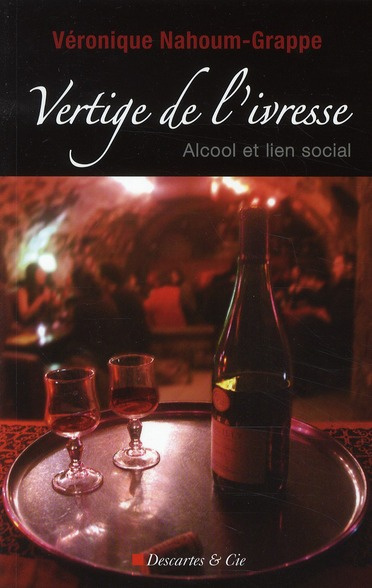 Emprunter Vertige de l'ivresse. Alcool et lien social livre