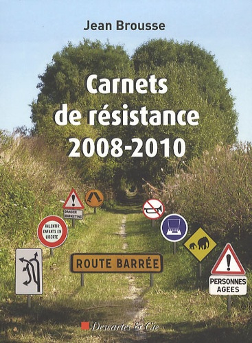 Emprunter Carnets de résistance. 2008-2010 livre
