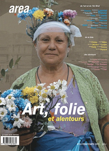 Emprunter Arearevue)s( N° 24, printemps 2011 : Art, folie et ses alentours livre