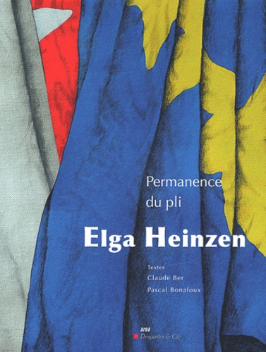 Emprunter Permanence du pli. Elga Heinzen livre