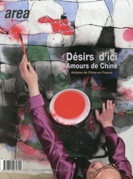 Emprunter Area revue)s( N° 30, hiver/printemps 2015 : Désir d'ici, amour de Chine. Artistes de Chine en France livre