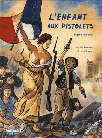 Emprunter L'enfant aux pistolets. Eugène Delacroix livre