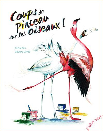 Emprunter Coups de pinceau sur les oiseaux ! livre