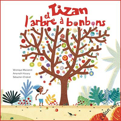 Emprunter Tizan et l'arbre à bonbons livre