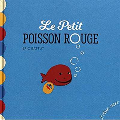 Emprunter Le petit poisson rouge livre