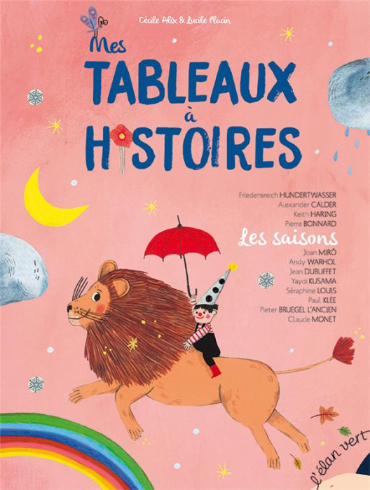 Emprunter Mes tableaux à histoires. Les saisons - 12 histoires illustrées par des oeuvres d'art livre
