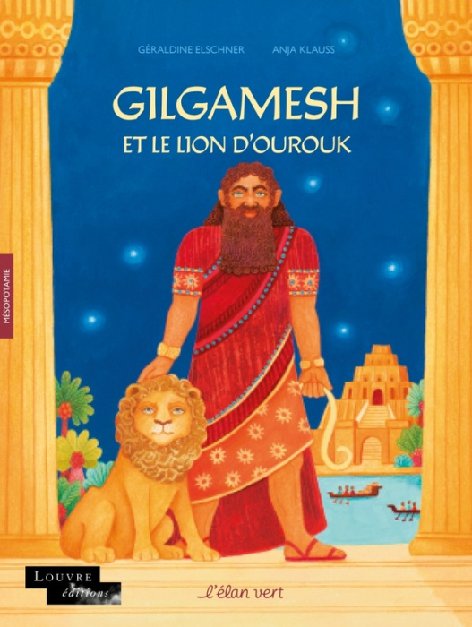 Emprunter Gilgamesh et le Lion d'Ourouk livre