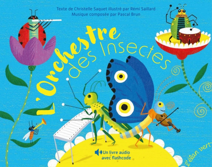 Emprunter L'orchestre des insectes. Avec 1 QR code livre