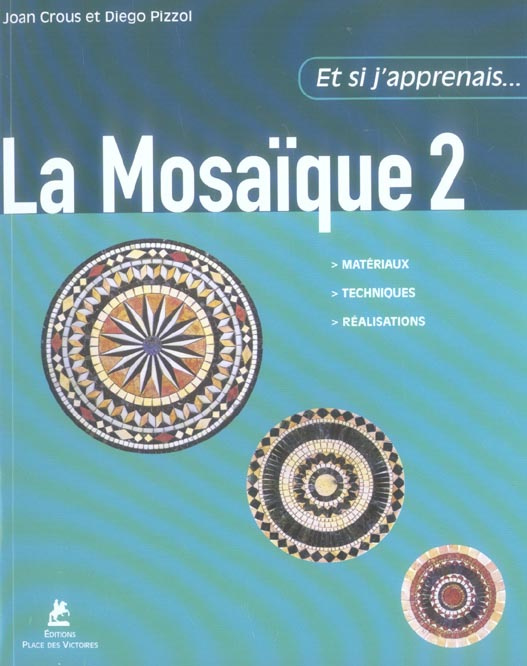 Emprunter La Mosaïque. Tome 2 livre