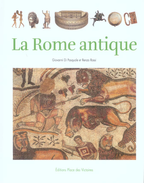 Emprunter La Rome antique livre