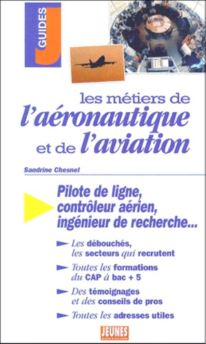 Emprunter Les métiers de l'aéronautique et de l'aviation livre