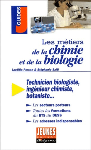 Emprunter Les métiers de la chimie et de la biologie livre