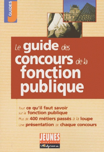 Emprunter Le guide des concours de la fonction publique livre