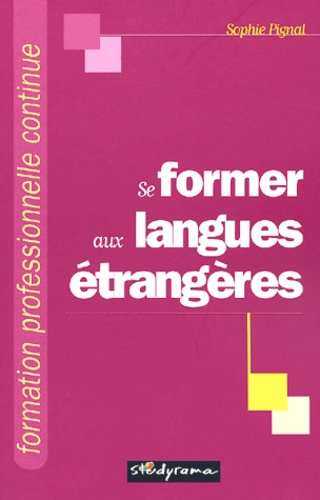 Emprunter Se former aux langues étrangères livre