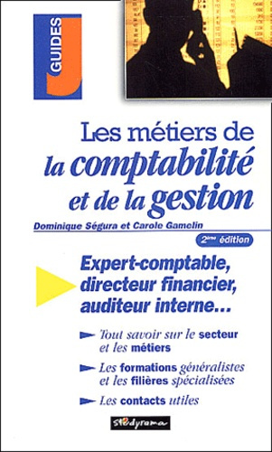 Emprunter Les métiers de la comptabilité et de la gestion. 2ème édition livre