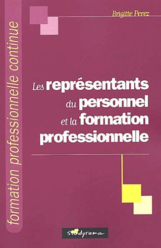 Emprunter Les représentants du personnel et la formation professionnelle livre