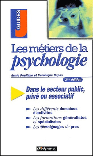 Emprunter Les métiers de la psychologie. 2ème édition livre